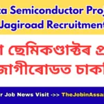 Tata Semiconductor Project Jagiroad Recruitment 2026 – Walk-in Drive