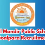 Bal Mandir Public School Goalpara Recruitment 2026 – 11 Posts