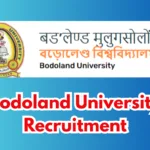 Bodoland University Recruitment 2026