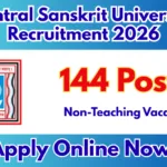 Central Sanskrit University Recruitment 2026 – Apply Online for 144 Non-Teaching Posts