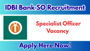 IDBI Bank SO Recruitment 2026 – Apply Online for 33 Specialist Officer Posts