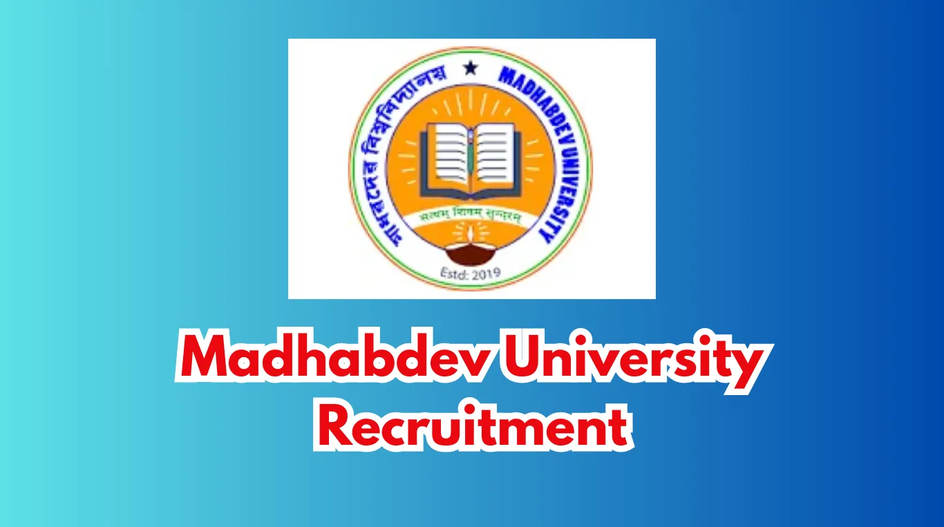 Madhabdev University Recruitment 2026 – Guest Assistant Professor Walk-in Interview