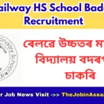 NF Railway HS School Badarpur Recruitment 2026 – 24 Posts