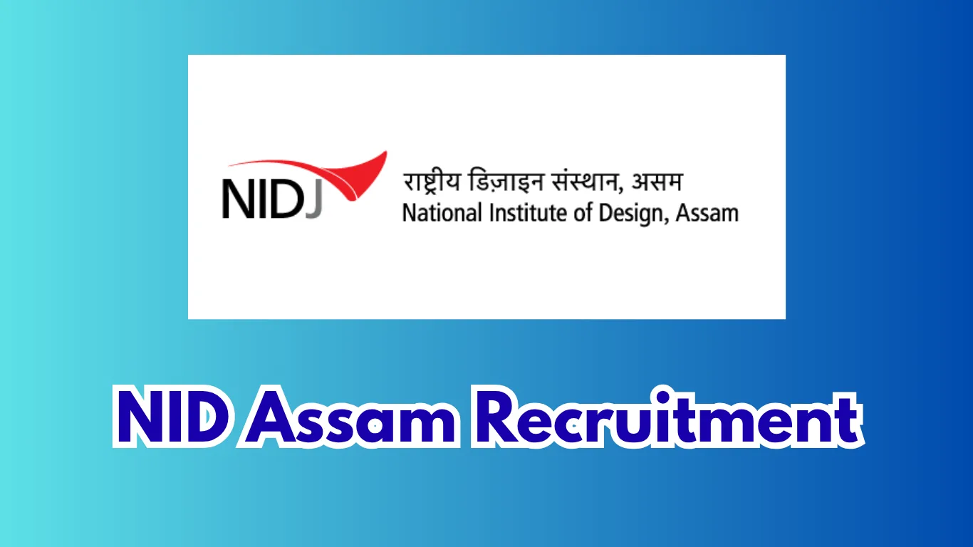 NID Assam Recruitment 2026 – Chief Administrative Officer