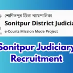 Sonitpur Judiciary Recruitment 2026โ Office Assistant Post