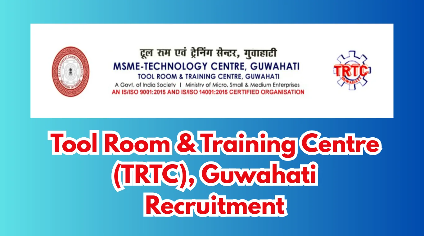 TRTC Guwahati Recruitment 2026 – Walk-in Interview for 6 Assistant & Faculty Posts