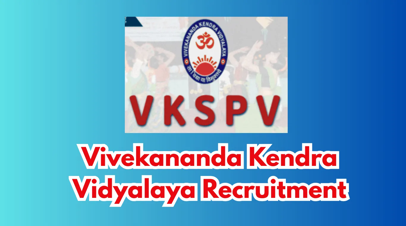 Vivekananda Kendra Vidyalaya Recruitment 2026 – Apply Online for Teacher & Librarian Posts