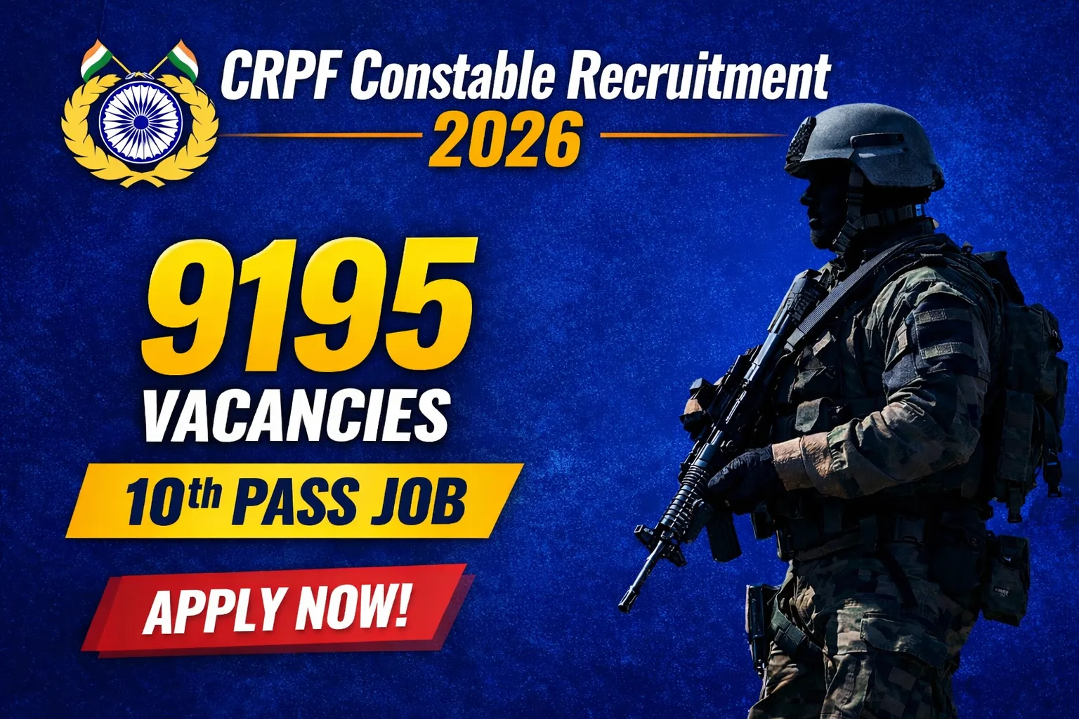 CRPF Constable Recruitment 2026 - 9,195 Vacancies | Apply Now