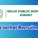 DPS Jorhat Recruitment 2026 – Apply Online for Faculty & Other Posts