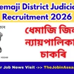 Dhemaji Judiciary Recruitment 2026 [Peon]