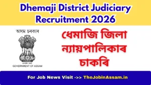 Dhemaji Judiciary Recruitment 2026