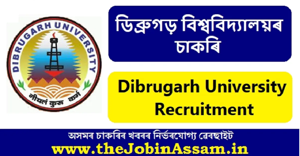 Dibrugarh University Recruitment 2026