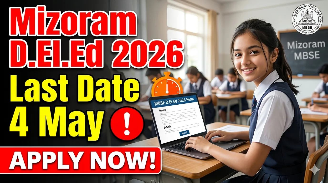 MBSE D.El.Ed Exam 2026 – Apply Online Now, Last Date 4 May