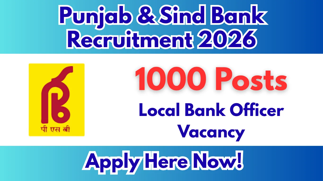 Punjab & Sind Bank Recruitment 2026