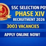 SSC Selection Post Phase XIV Recruitment 2026 – 3003 Posts, Apply Online