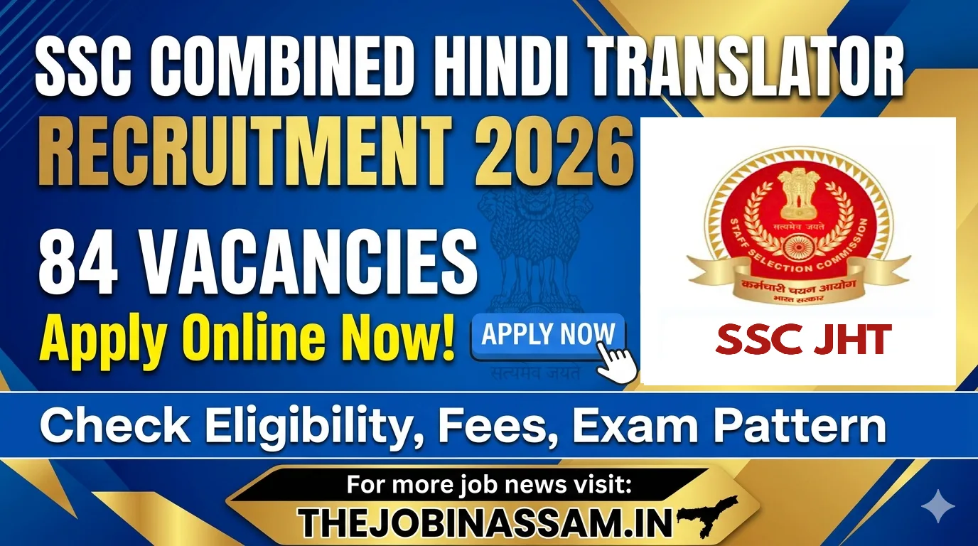 SSC JHT Recruitment 2026 - 84 Vacancies, Apply Online