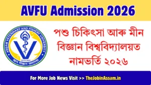 AVFU Admission 2026: Apply for Veterinary & Fisheries Science in Assam