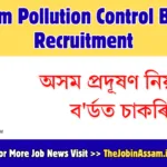 Assam Pollution Control Board Recruitment 2026 – 06 Posts