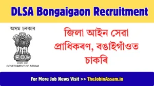 DLSA Bongaigaon Recruitment 2026: Apply for Driver and Office Peon Posts