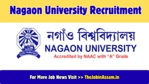 Nagaon University Recruitment 2026
