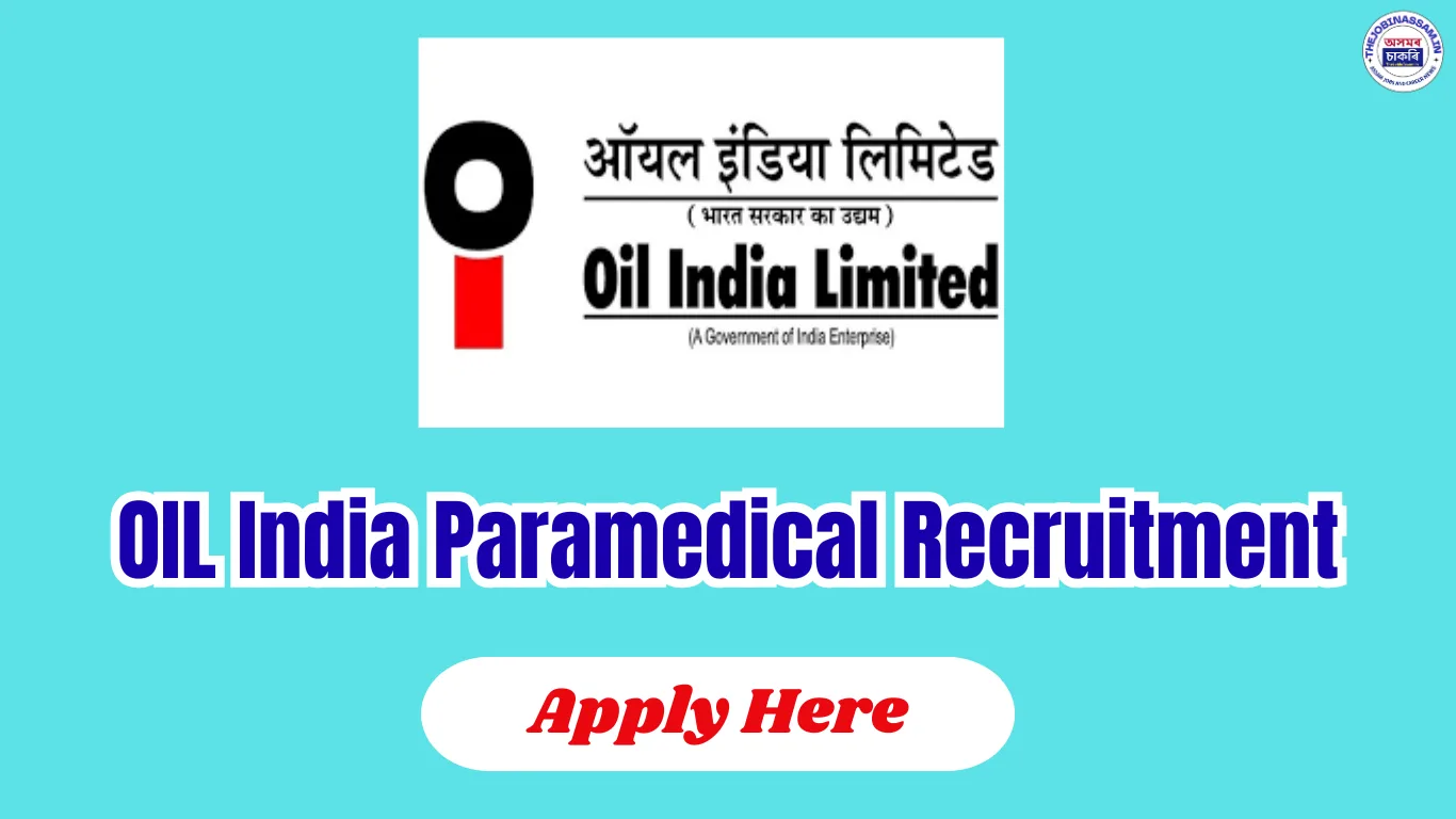 OIL India Paramedical Recruitment 2026 – 07 Pharmacist & Paramedical Hospital Technician Posts