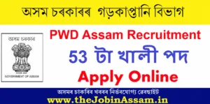 PWD Assam Recruitment 2026 – 53 JE Posts, Online Apply