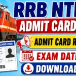 RRB NTPC Admit Card 2026 – Check Exam Date & Download Link Now