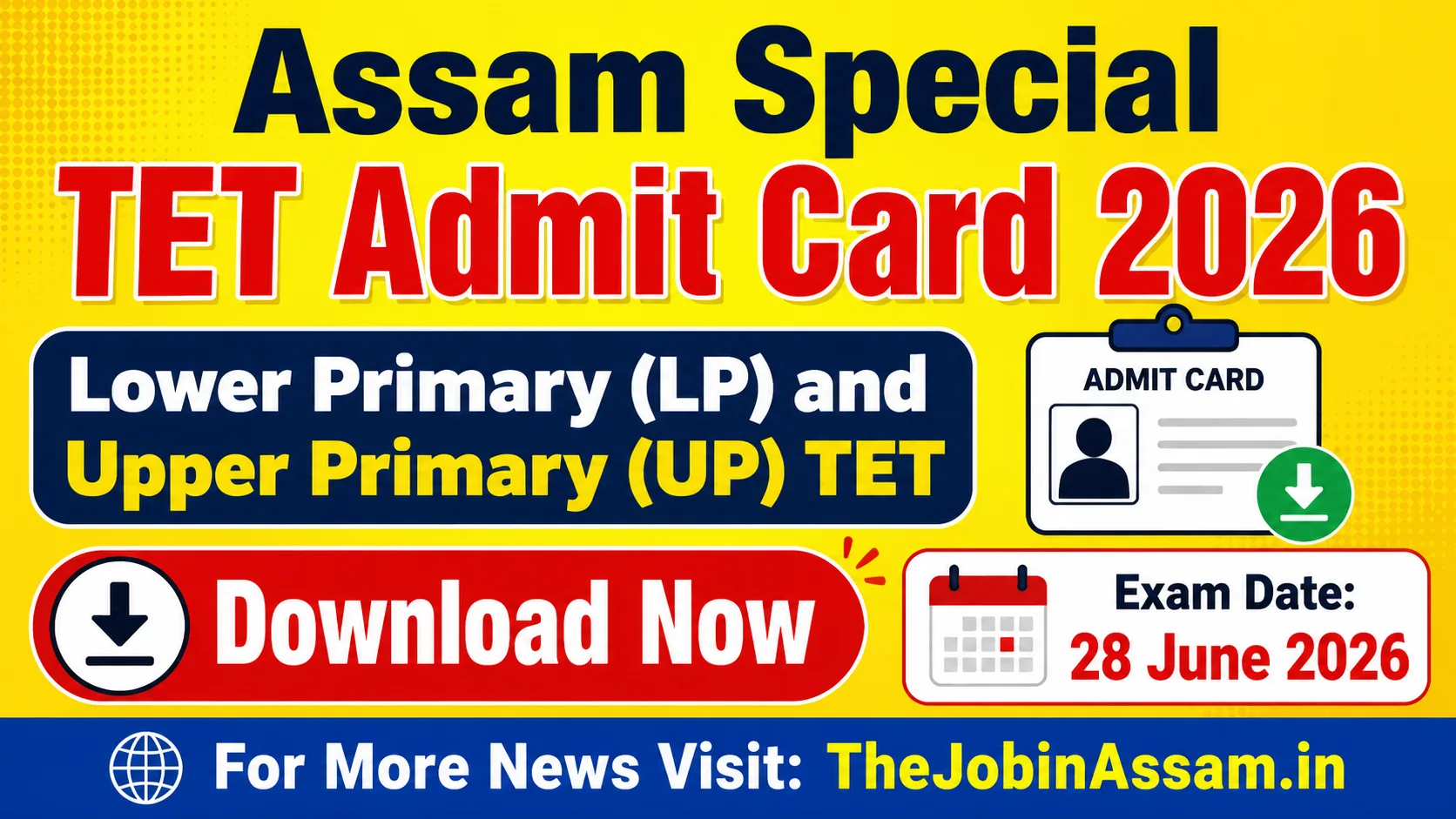 Assam Special TET Admit Card 2026 - Download & Check Exam Date