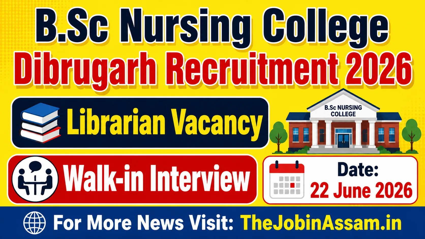 B.Sc Nursing College Dibrugarh Recruitment 2026 – Walk-in Interview for Librarian Post