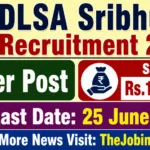 DLSA Sribhumi Recruitment 2026 Apply Offline for Driver Post | Salary ₹15,000