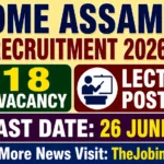 DME Assam Recruitment 2026 – 18 Lecturer Vacancy, Walk-in Interview