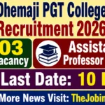 Dhemaji PGT College Recruitment 2026 – 03 Assistant Professor Vacancy