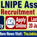 LNIPE Assam Recruitment 2026 – Apply for 24 Contractual Posts