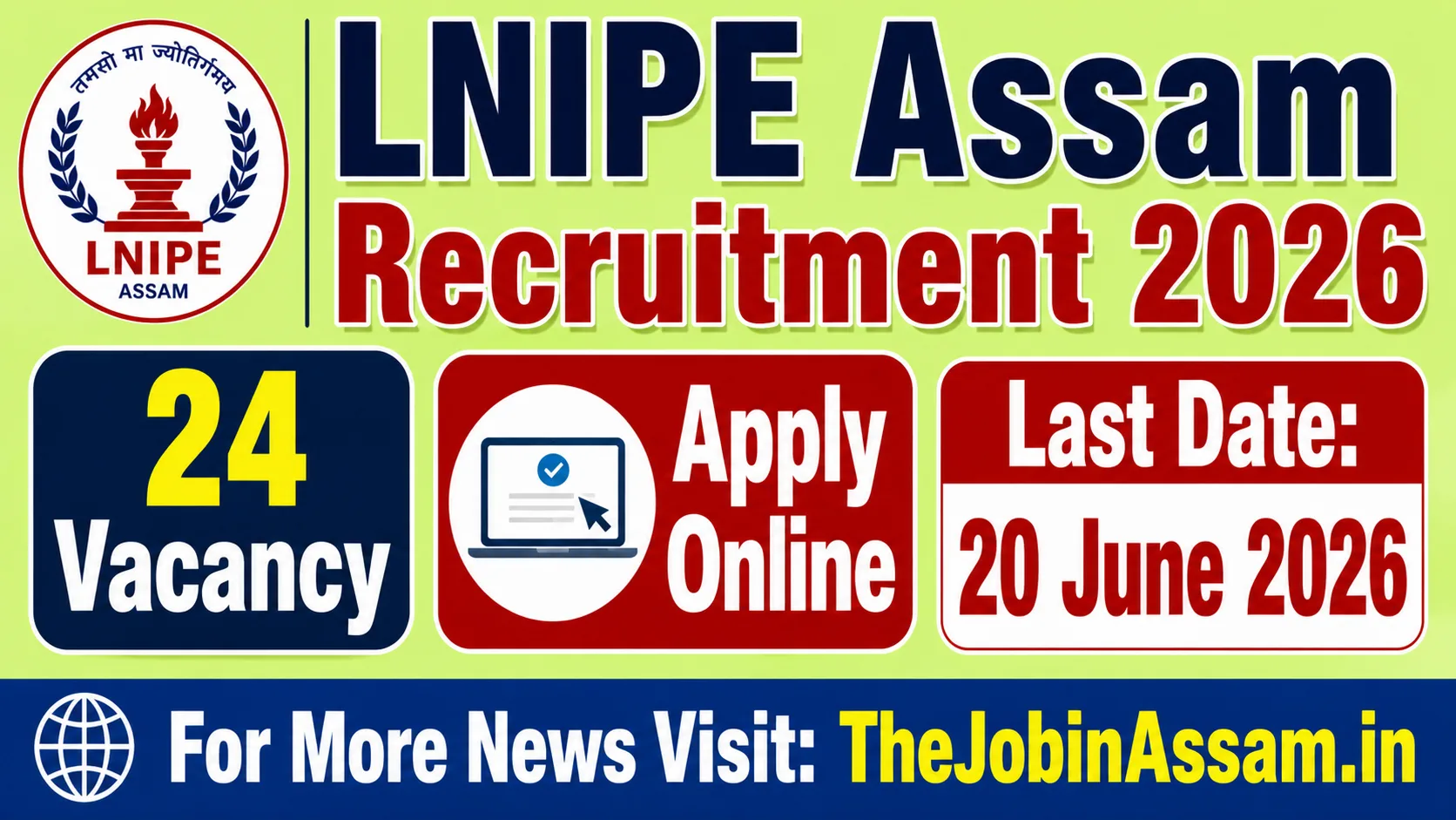 LNIPE Assam Recruitment 2026 – Apply for 24 Contractual Posts