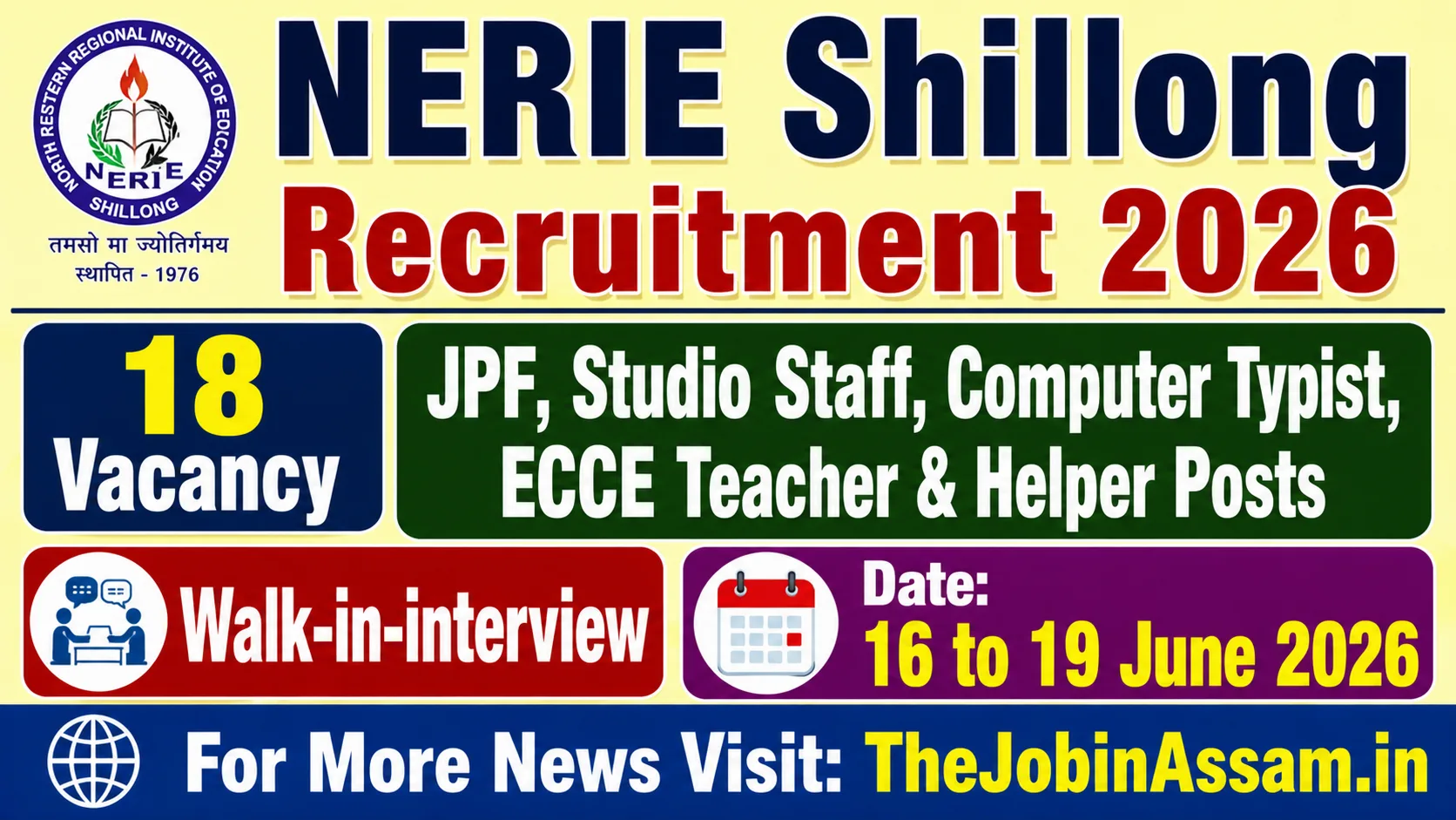 NERIE Shillong Recruitment 2026: 18 JPF, Studio Staff, Computer Typist, ECCE Teacher & Helper Posts