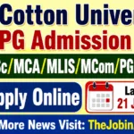 Cotton University PG Admission 2026 – Apply Online for Postgraduate Programmes