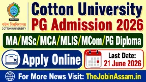 Cotton University PG Admission 2026 – Apply Online for Postgraduate Programmes