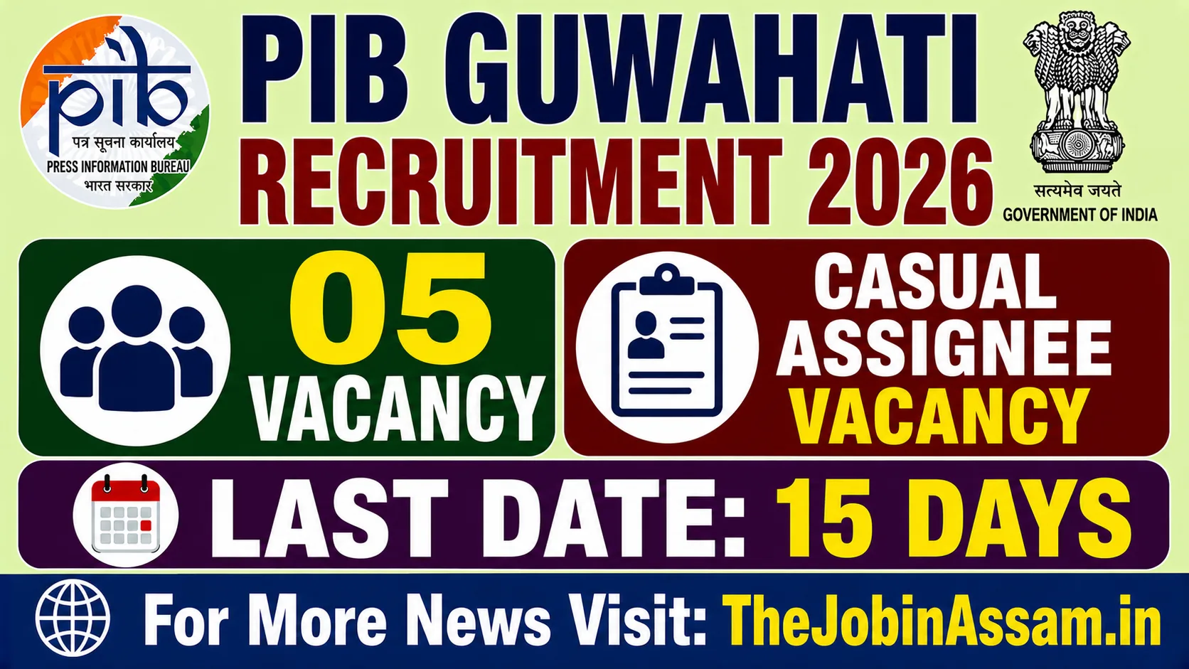 PIB Guwahati Recruitment 2026 – 05 Casual Assignees