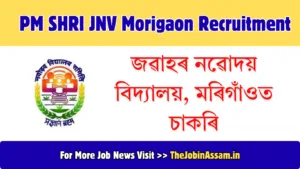PM SHRI JNV Morigaon Recruitment 2026 – Junior Secretarial Assistant and Matron Posts