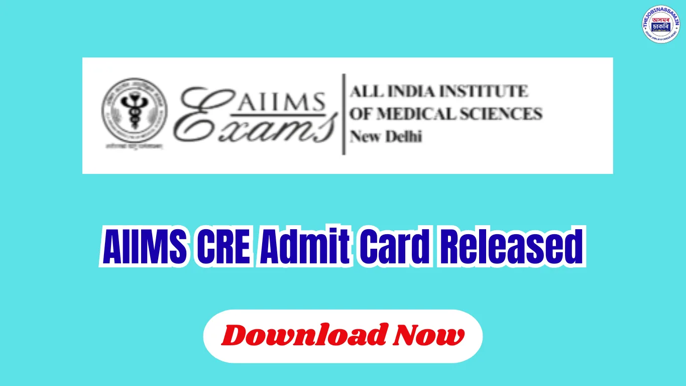 AIIMS CRE Admit Card 2026 Released - Download Here Now