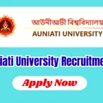 Auniati University Recruitment 2026: Apply for 22 Assistant Professor Posts