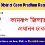 Kamrup District Gaon Pradhan Recruitment 2026 – Apply for 55 Posts
