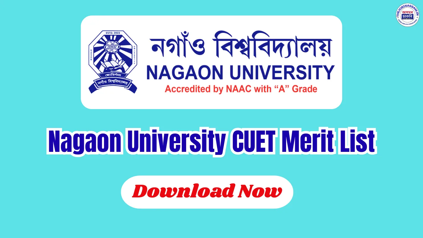 Nagaon University CUET Round 1 Merit List Out - Download Now