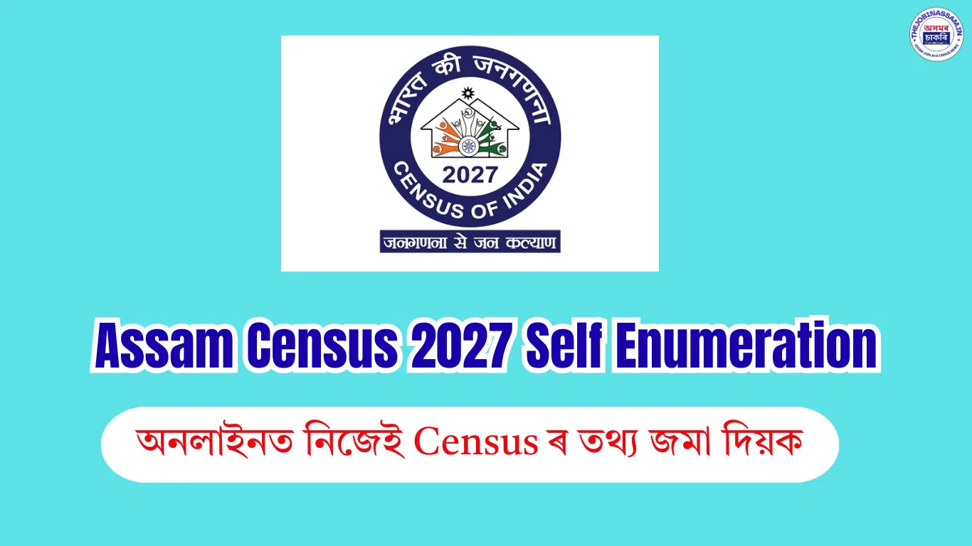 Assam Census 2027 Self Enumeration: Online Registration, Dates