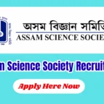 Assam Science Society Recruitment 2026 – Scientific Assistant Vacancy