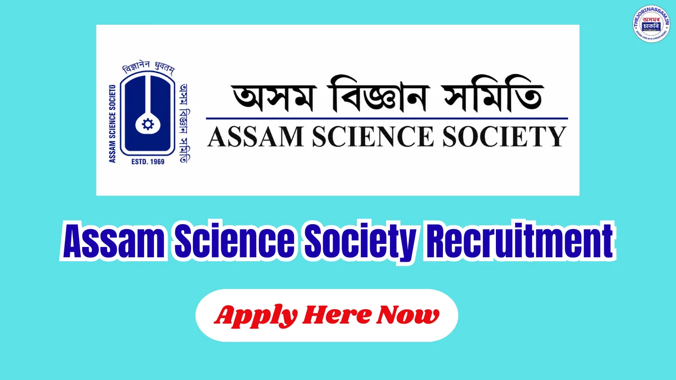 Assam Science Society Recruitment 2026 – Scientific Assistant Vacancy