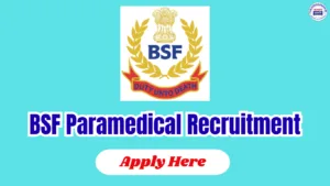 BSF Paramedical Vacancy 2026: Apply for Assistant Sub Inspector & Head Constable Posts