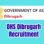 DHS Dibrugarh Recruitment 2026: Radiographer Vacancy