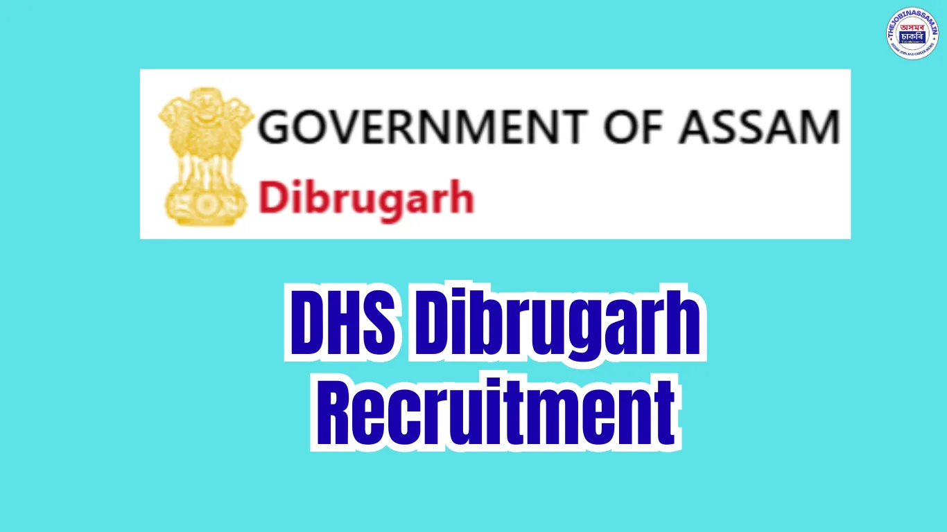 DHS Dibrugarh Recruitment 2026: Radiographer Vacancy