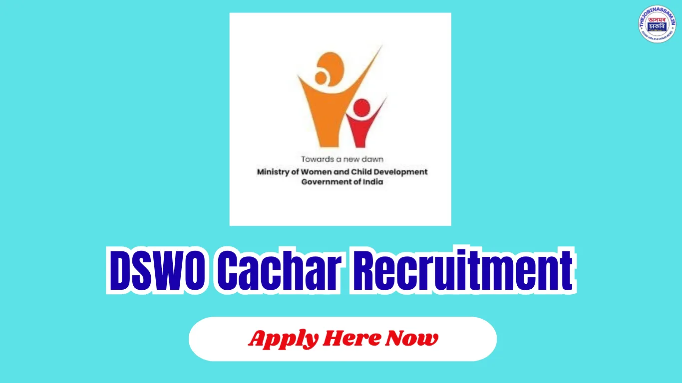 DSWO Cachar Recruitment 2026: Walk-in Interview for Counsellor and Security Guard Posts